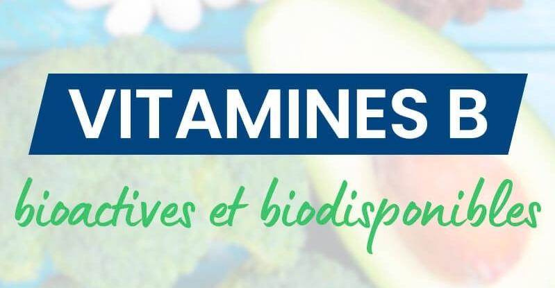 Vitamines b bioactives biodisponibles 1